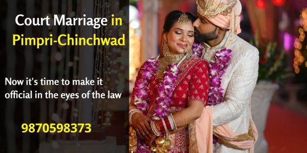 Court Marriage in Pimpri-Chinchwad